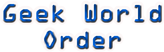 Geek World Order